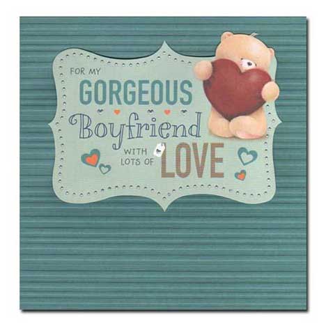 Gorgeous Boyfriend Birthday Forever Friends Card